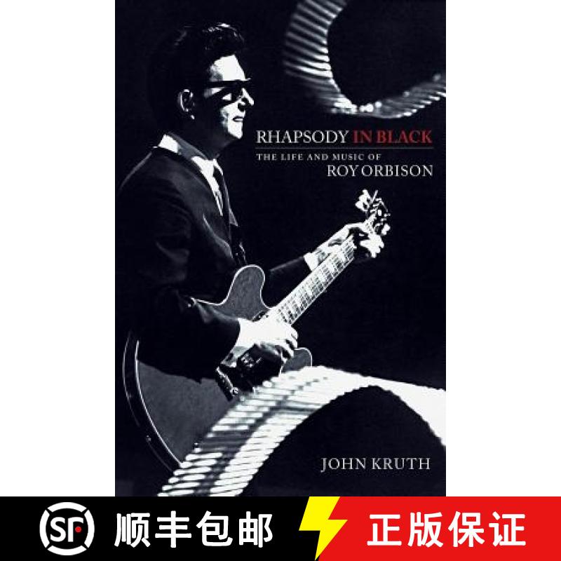 【3-4周达】Rhapsody in Black : The Life and Music of Roy Orbison [9781540000460]