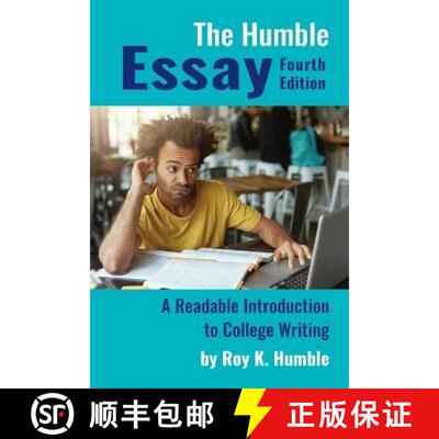 【3-4周达】The Humble Essay: A Readable Introduction to College Writing [9781955499187]