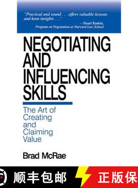 【3-4周达】Negotiating and Influencing Skills: The Art of Creating and Claiming Value [9780761911845]