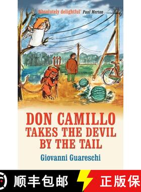 【3-4周达】Don Camillo Takes The Devil By The Tail: No. 7 in the Don Camillo Series [9781900064514]