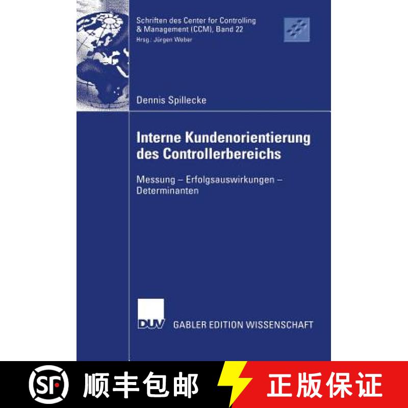 【3-4周达】Interne Kundenorientierung des Controllerbereichs : Messung - Erfolgsauswirkungen - Determ... [9783835002715]