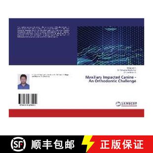 预订 Maxillary Impacted Canine - An Orthodontic Challenge [9786139475094]
