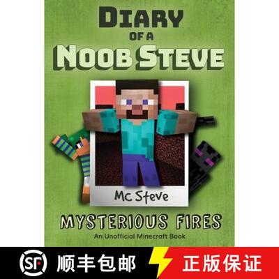 【3-4周达】Diary of a Minecraft Noob Steve: Book 1 - Mysterious Fires [9781946525062]