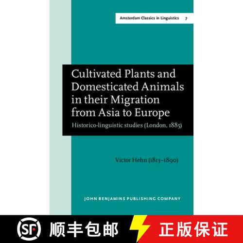 【3-4周达】精装 Cultivated Plants and Domesticated Animals in their Migration from Asia to Europe: Hi... [9789027208781]