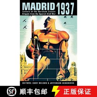 Spanish 4周达 Letters 1937 the From Civil Brigade Madrid Lincoln Abraham 9780415914086 War