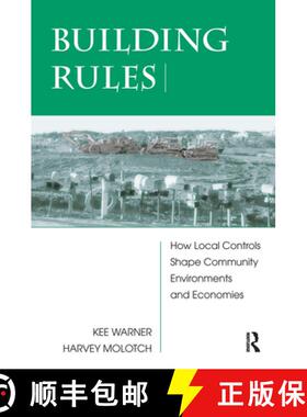 【3-4周达】Building Rules: How Local Controls Shape Community Environments and Economies [9780367314743]