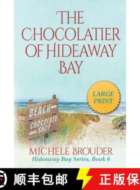 预订 The Chocolatier of Hideaway Bay (Hideaway Bay Book 6)Large Print [9781914476334]