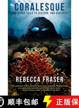 预订 Coralesque and Other Tales to Disturb and Distract [9781925956726]