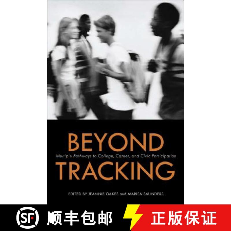 【3-4周达】Beyond Tracking: Multiple Pathways to College, Career, and Civic Participation [9781934742044]