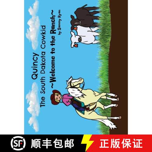 【3-4周达】Quincy the South Dakota Cowkid: Welcome to the Ranch [9798987709610]