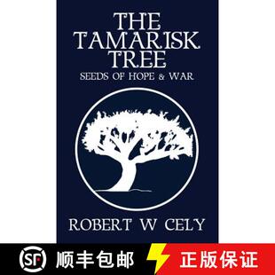 【3-4周达】The Tamarisk Tree: Seeds of Hope & War [9781947844520]