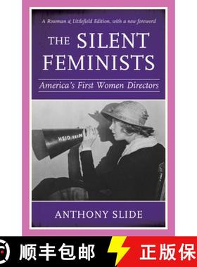 预订 The Silent Feminists: America's First Women Directors, Rowman & Littlefield Edition [9781538165522]