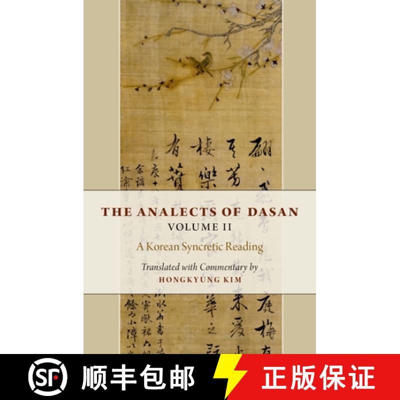 【3-4周达】The Analects of Dasan, Volume II: A Korean Syncretic Reading [9780190686215]