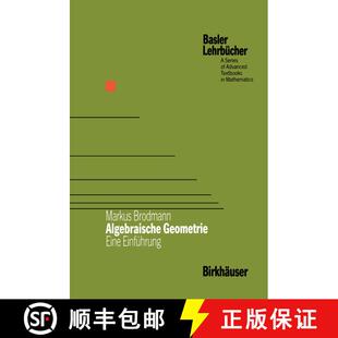 【3-4周达】Algebraische Geometrie : Eine Einführung [9783034899703]
