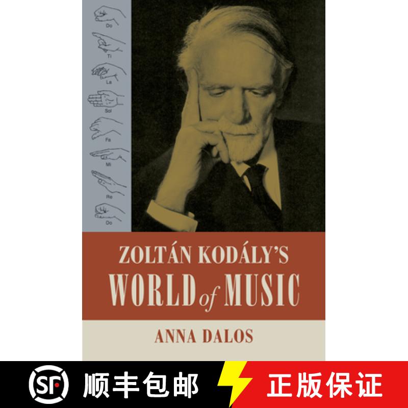 【3-4周达】Zoltan Kodaly's World of Music: Volume 27 [9780520300040]