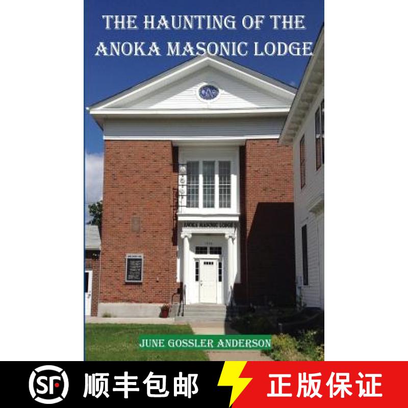 【3-4周达】The Haunting of the Anoka Masonic Lodge [9780984488544]