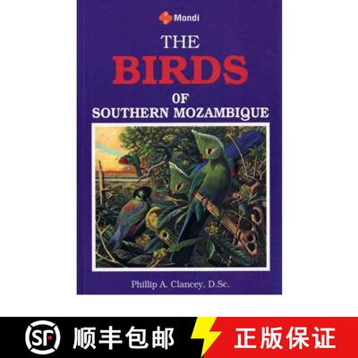【3-4周达】The Birds of Southern Mozambique (Edition: 2) [9780620199186]