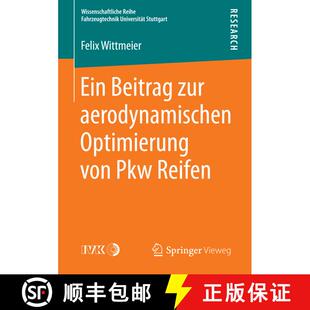 【3-4周达】Ein Beitrag zur aerodynamischen Optimierung von Pkw Reifen [9783658088064]