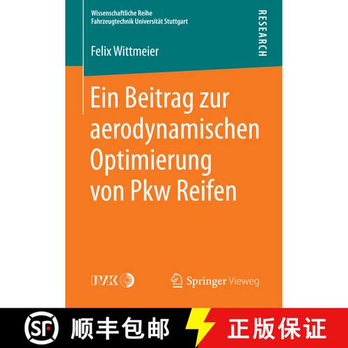 【3-4周达】Ein Beitrag zur aerodynamischen Optimierung von Pkw Reifen [9783658088064]