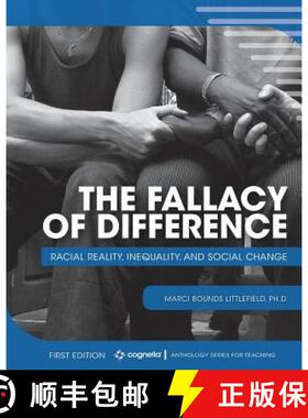 预订 The Fallacy of Difference: Racial Reality, Inequality, and Social Change [9781516530496]