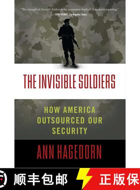 【3-4周达】The Invisible Soldiers: How America Outsourced Our Security [9781416598817]