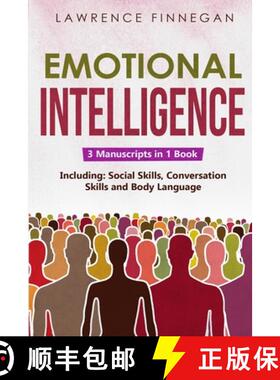 预订 Emotional Intelligence: 3-in-1 Guide to Master Self-Awareness, Conflict Management, How to Overc... [9781088213643]
