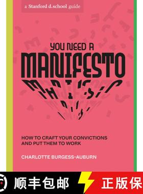 【3-4周达】You Need a Manifesto: How to Craft Your Convictions and Put Them to Work [9781984858061]