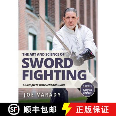 【3-4周达】The Art and Science of Sword Fighting : A Complete Instructional Guide [9781594399879]