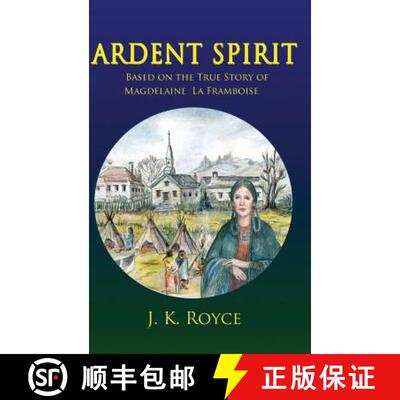【3-4周达】Ardent Spirit: Based on the True Story of Magdelaine La Framboise [9780998800417]