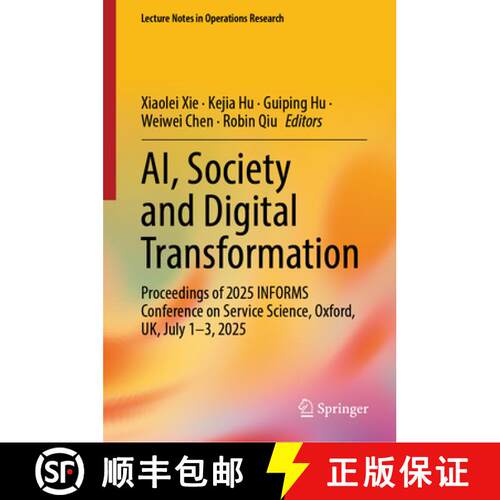 【3-4周达】精装 AI, Society and Digital Transformation : Proceedings of 2025 INFORMS Conference on Se... [9783032131157]