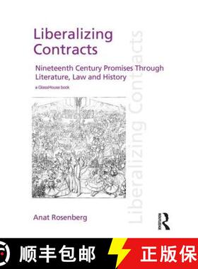【3-4周达】Liberalizing Contracts: Nineteenth Century Promises Through Literature, Law and History [9781138923706]