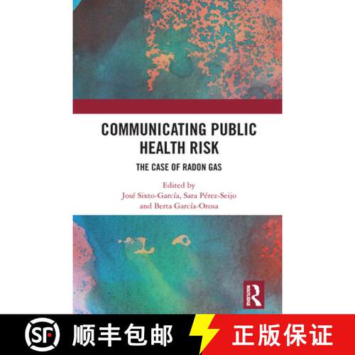 【3-4周达】精装 Communicating Public Health Risk: The Case of Radon Gas [9781032618111]