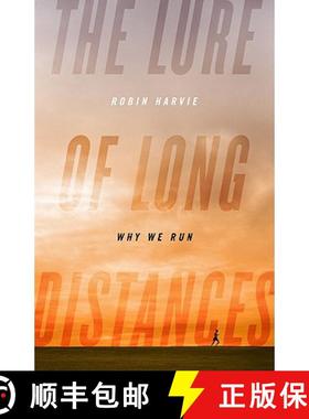 预订 The Lure of Long Distances: Why We Run [9781610390200]