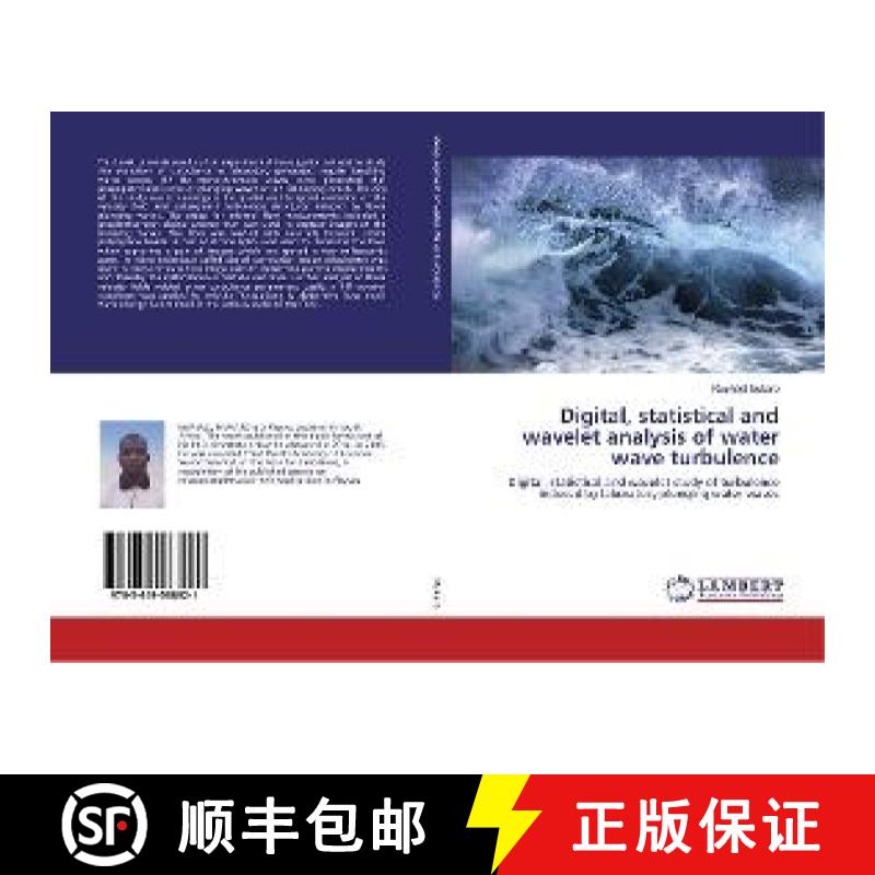 预订 Digital, statistical and wavelet analysis of water wave turbulence [9783659588921]