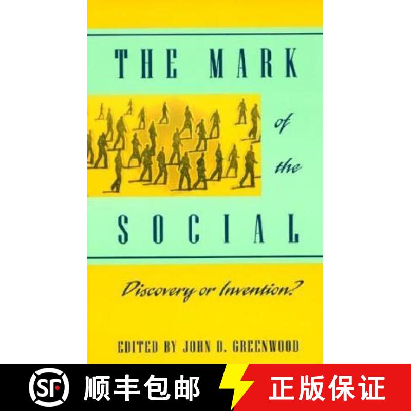 【3-4周达】The Mark of the Social : Discovery or Invention? [9780847683086]