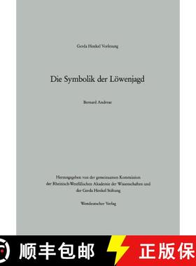 【3-4周达】Die Symbolik Der Loewenjagd [9783663016885]