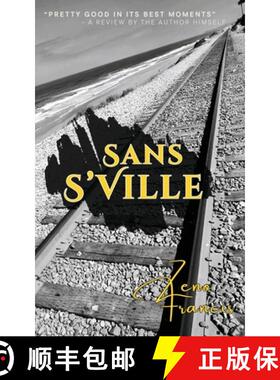 【3-4周达】Sans S'Ville: A Series of Short Stories [9798218469146]