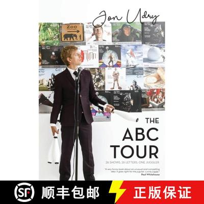 【3-4周达】The ABC Tour: 26 Shows, 26 Letters, One Juggler: 26 Shows, 26 Letters, One Juggler [9780578410852]