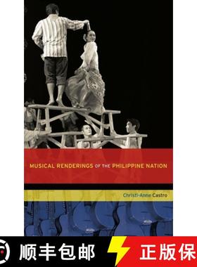 【3-4周达】Musical Renderings of the Philippine Nation [9780199746408]