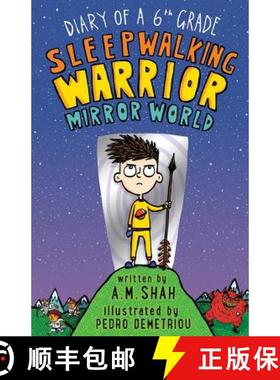 预订 Diary of a 6th Grade Sleepwalking Warrior: Mirror World [9781943684847]