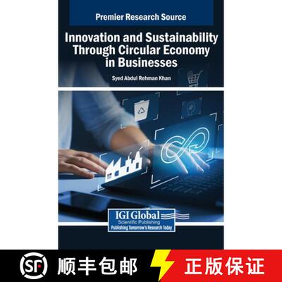 【3-4周达】精装 Innovation and Sustainability Through Circular Economy in Businesses [9798369341230]