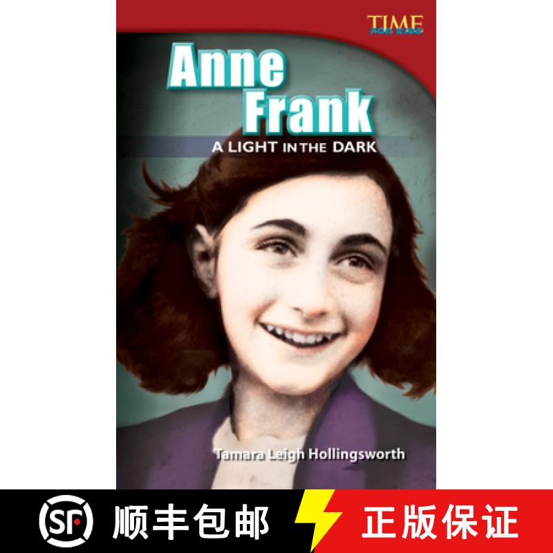 【3-4周达】Anne Frank: A Light in the Dark : A Light in the Dark (Advanced Plus) [9781433348655]