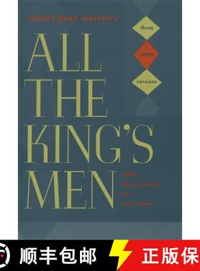 预订 Robert Penn Warren's All the King's Men: Three Stage Versions [9780820320977]