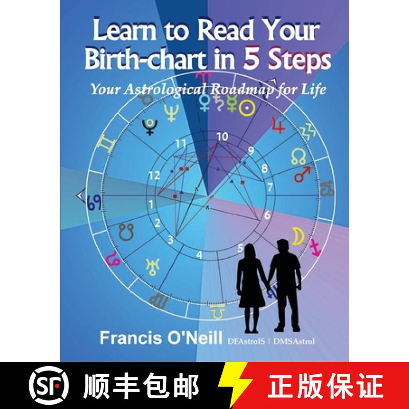 【3-4周达】Learn How to Read Your Birth-chart in 5 Steps: Your Astrological Roadmap for Life [9781919623948]