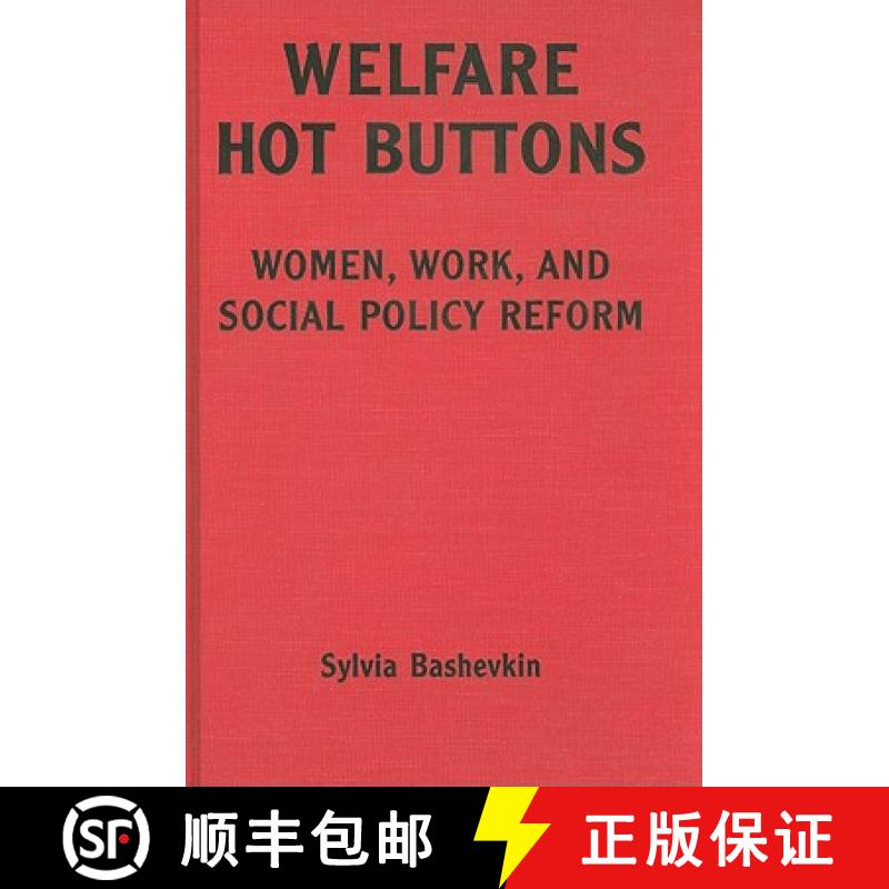 【3-4周达】Welfare Hot Buttons: Women, Work, and Social Policy Reform [9780802037169]