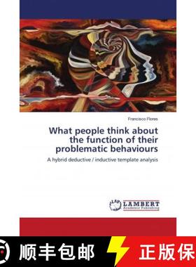 预订 What people think about the function of their problematic behaviours [9786202556583]