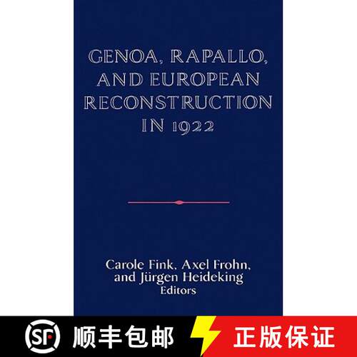 【3-4周达】Genoa, Rapallo, and European Reconstruction in 1922: - Genoa, Rapallo, and European Recons... [9780521522809]
