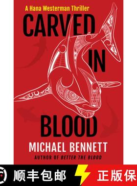 【3-4周达】Carved in Blood: A Hana Westerman Thriller [9780802164544]