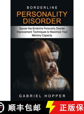 预订 Borderline Personality Disorder: Spouse Has Borderline Personality Disorder (Everything You Need... [9781774854235]