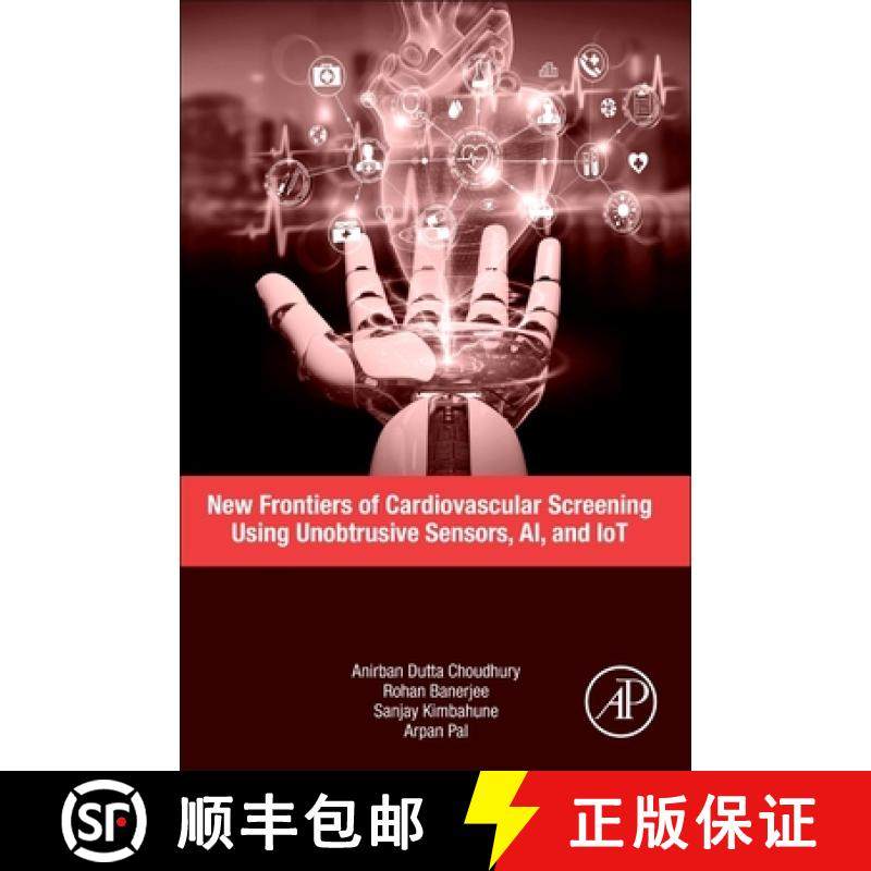 【3-4周达】New Frontiers of Cardiovascular Screening Using Unobtrusive Sensors, Ai, and Iot [9780128244999]